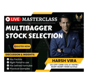 Harsh Vira Multibagger Stock Selection