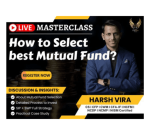 Harsh Vira How to Select Best Mutual Fund